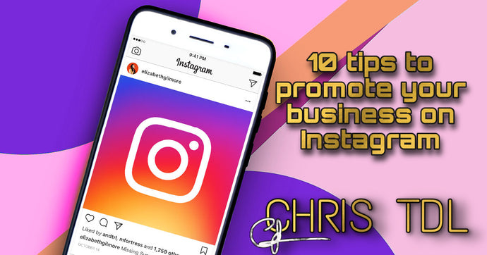 10 tips to promote your business on Instagram